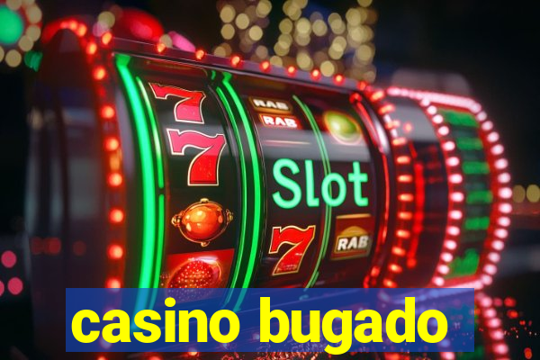 casino bugado